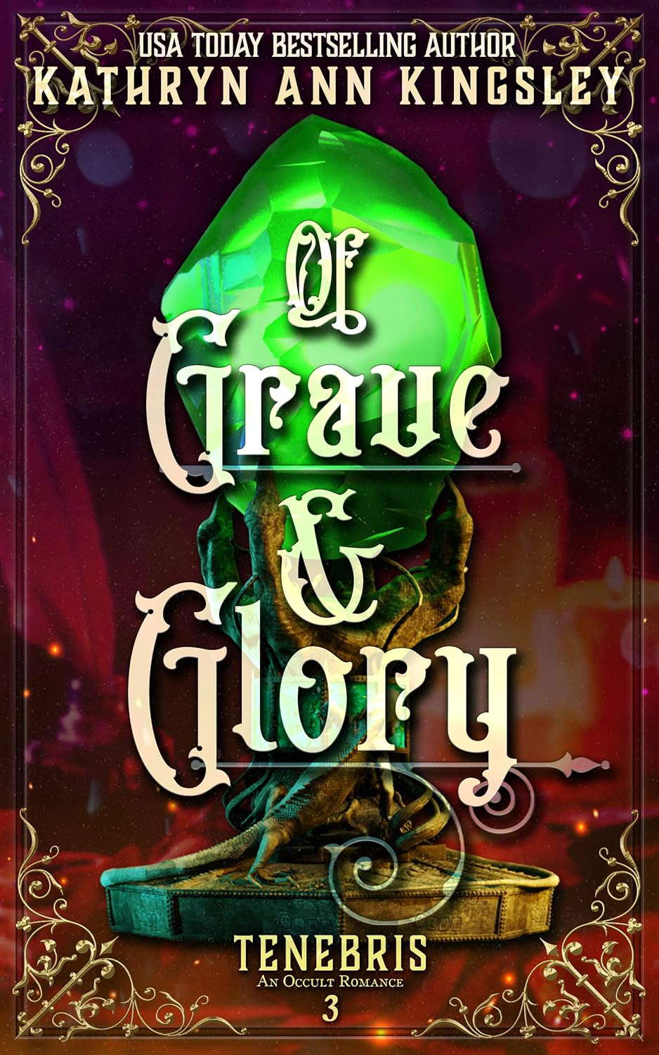 Of Grave & Glory (Tenebris: An Occult Romance Book 3) poster