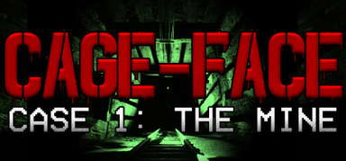 CAGE-FACE | Case 1: The Mine capsule
