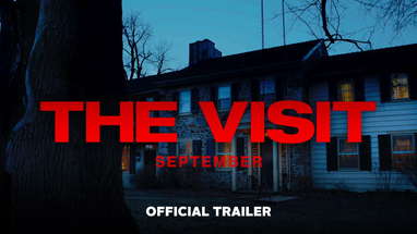 The Visit - Official Trailer (HD) poster