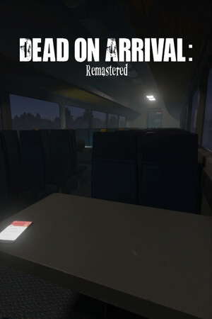 Dead on Arrival: Remastered poster