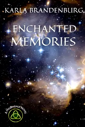 Enchanted Memories (A Hillendale Novel) poster