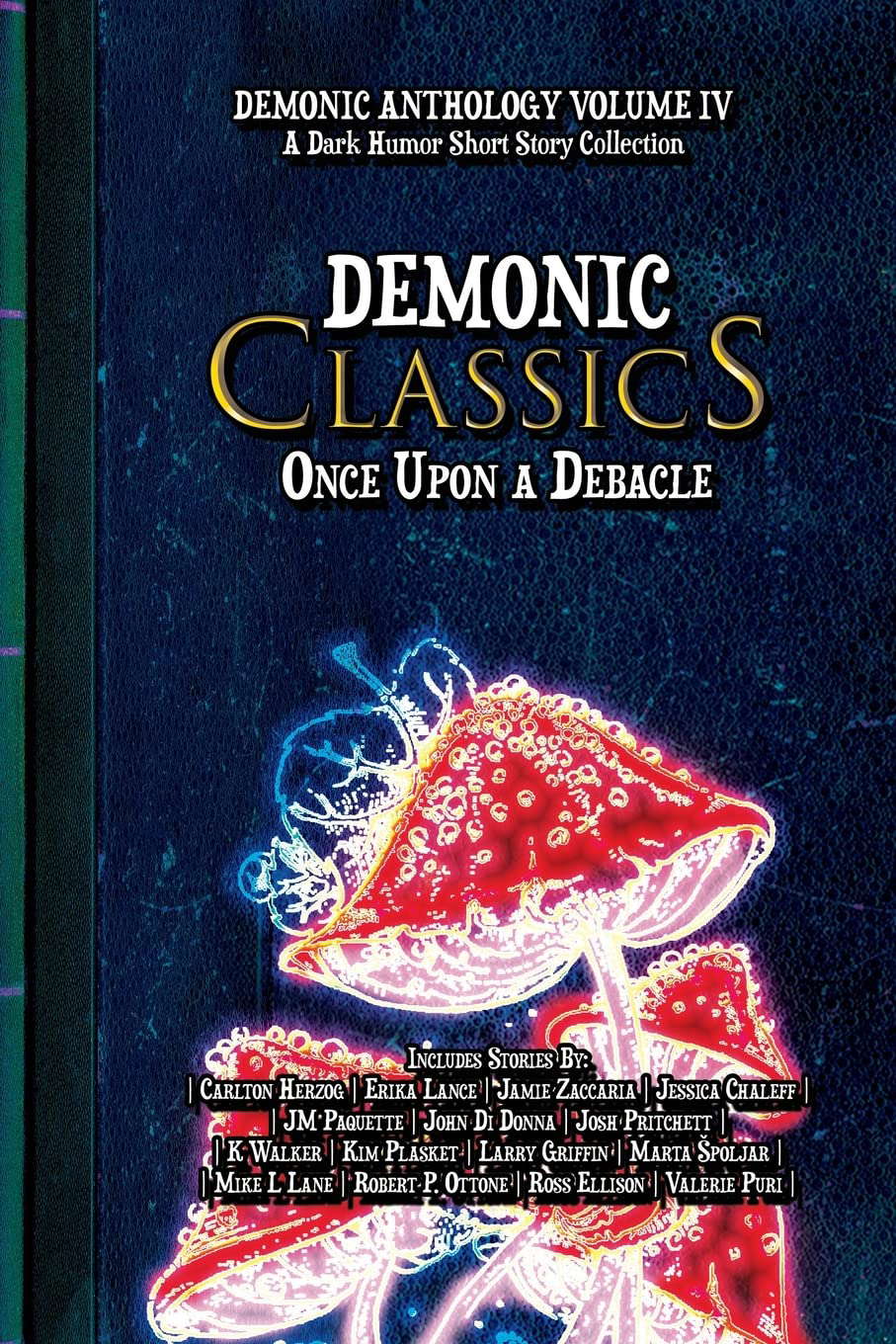 Demonic Classics: Once Upon a Debacle (Demonic Anthology Collection) poster