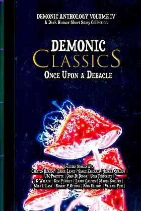 Demonic Classics: Once Upon a Debacle (Demonic Anthology Collection) poster