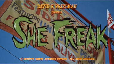 SHE FREAK [Official Trailer - AGFA] poster
