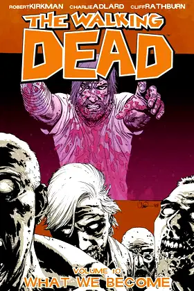 The Walking Dead, Vol. 10: What We Become poster