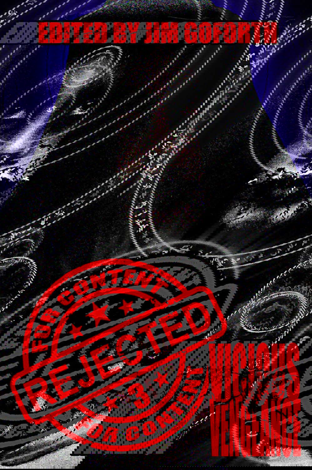 Rejected For Content 3: Vicious Vengeance poster