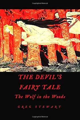 The Devil's Fairy Tale: The Wolf in the Woods poster