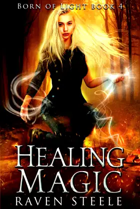 Healing Magic (Born of Light) poster