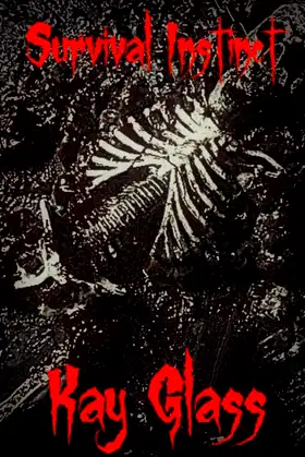 Survival Instinct (Survival Series Book 1) poster