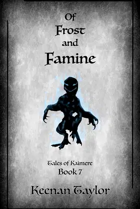 Of Frost and Famine (Tales of Kaimere Book 7) poster