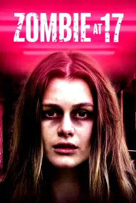 Zombie at 17 poster