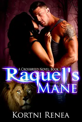 Raquel's Mane: CrossBreed Novel Book 1 poster