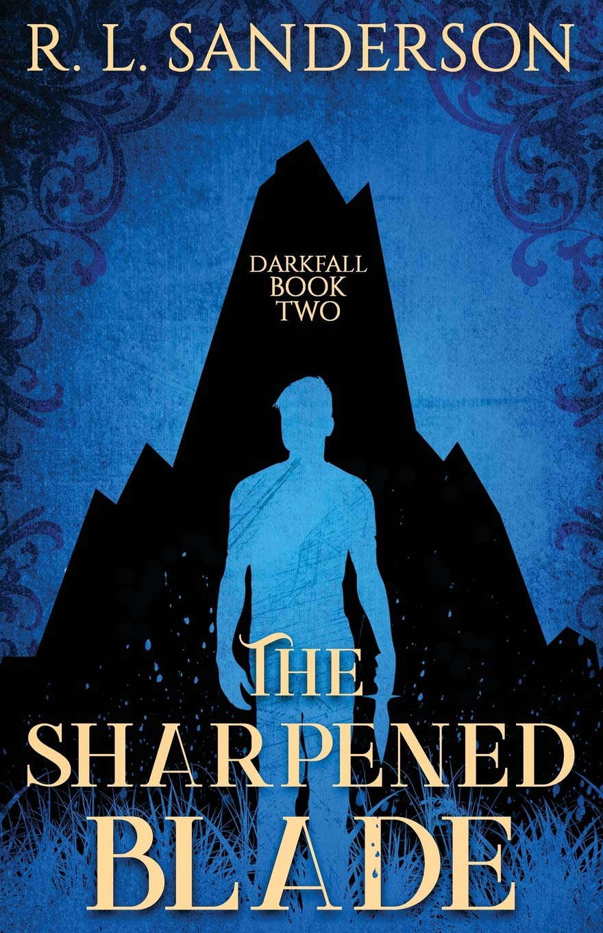 The Sharpened Blade (Darkfall) poster