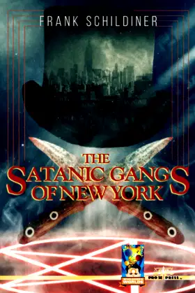 The Satanic Gangs of New York poster