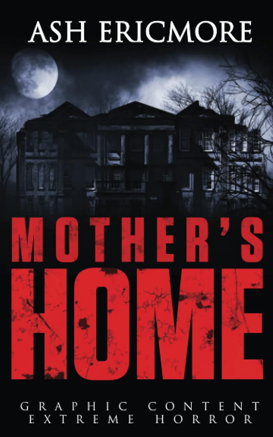 Mother's Home: Extreme Horror poster