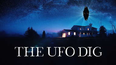 The UFO Dig - A No Sleep Horror Story poster