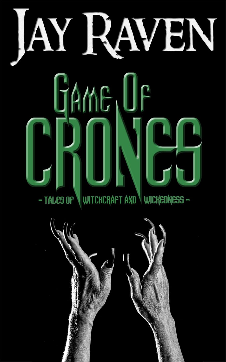 Game of Crones: Tales of Witchcraft and Wickedness poster