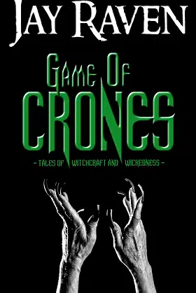 Game of Crones: Tales of Witchcraft and Wickedness poster