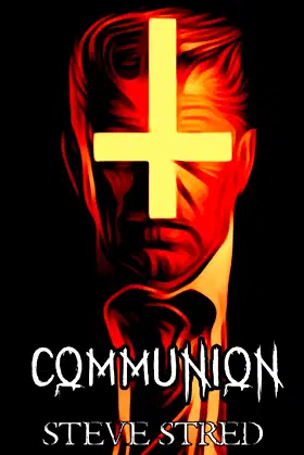 COMMUNION (Father of Lies Trilogy) poster