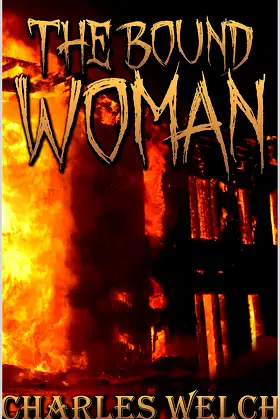 The Bound Woman: A Modern Ghost Tale poster