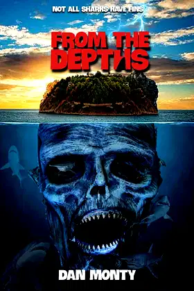 From the depths (THE DEPTHS TRILOGY Book 1) poster