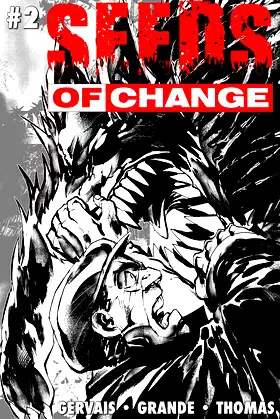 Seeds of Change: Issue 2 poster