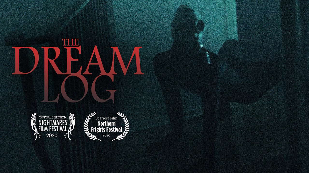 The Dream Log | Award Winning Short Horror Film
