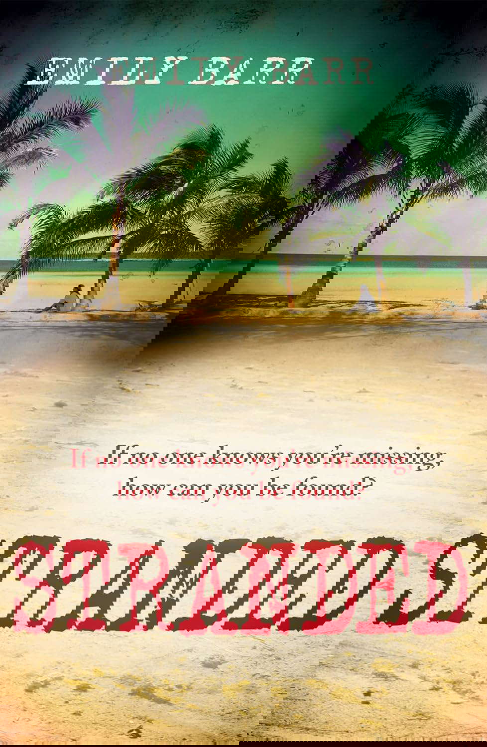Stranded: An unputdownable psychological thriller set on a desert island poster