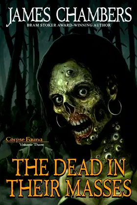 The Dead In Their Masses (Corpse Fauna) poster