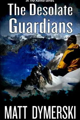 The Desolate Guardians (The Portal in the Forest) poster