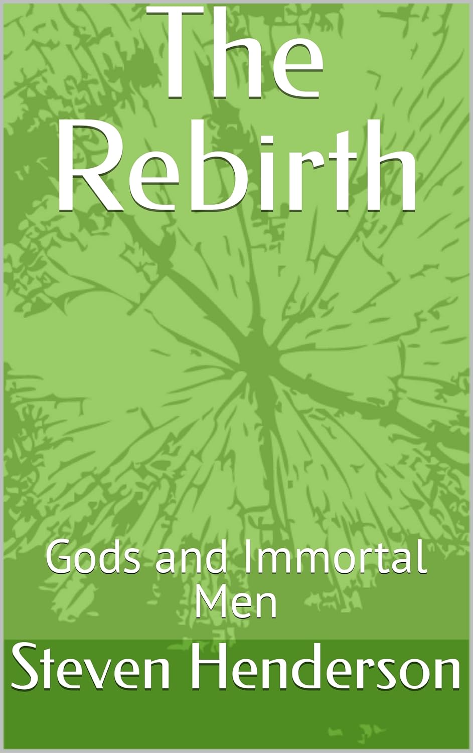 The Rebirth: Gods and Immortal Men poster