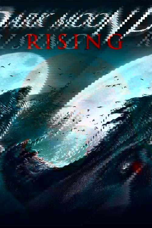 Dark Moon Rising poster