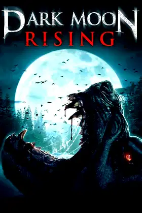 Dark Moon Rising poster