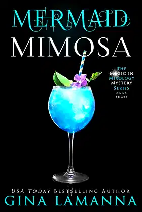 Mermaid Mimosa (Magic & Mixology, 8) poster