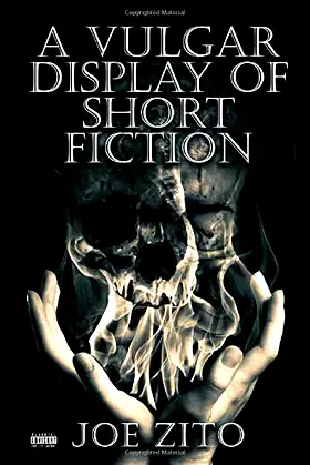A Vulgar Display of Short Fiction poster