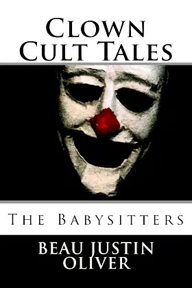 Clown Cult Tales: The Babysitters poster