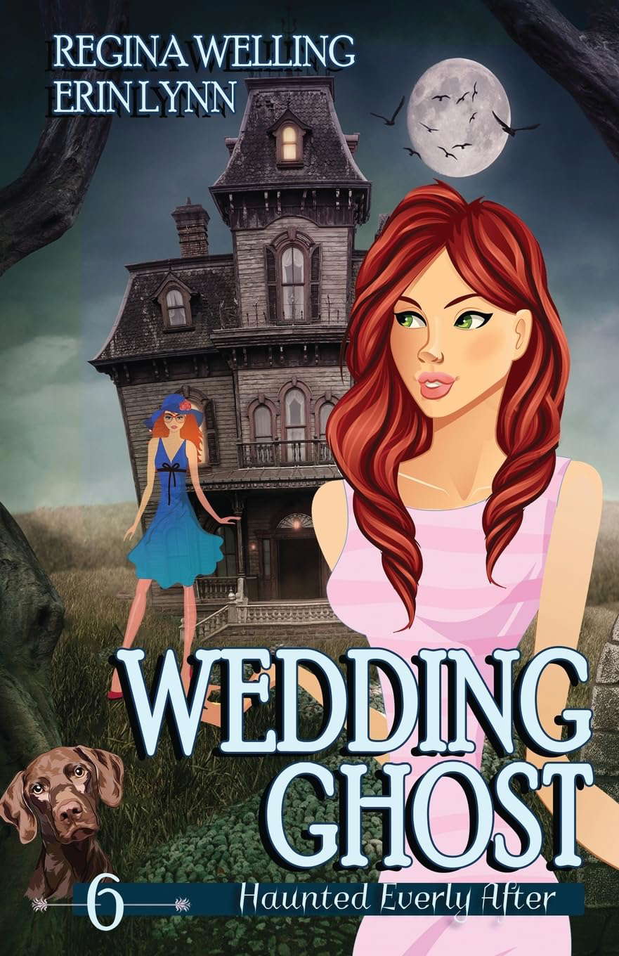 Wedding Ghost: A Ghostly Mystery Series (Haunted Everly After) poster