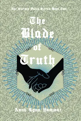 The Blade of Truth: Book Two (The Cursed Fates) poster