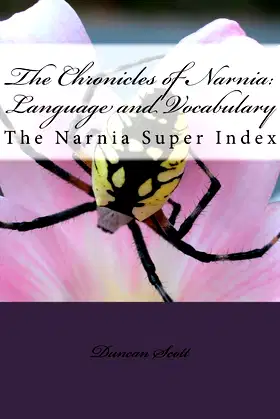 The Chronicles of Narnia: Language and Vocabulary: The Narnia Super Index poster