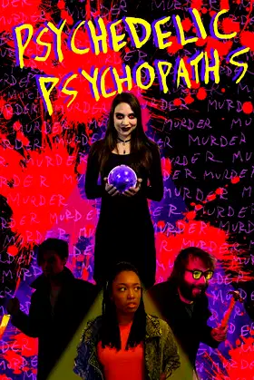 Psychedelic Psychopaths poster