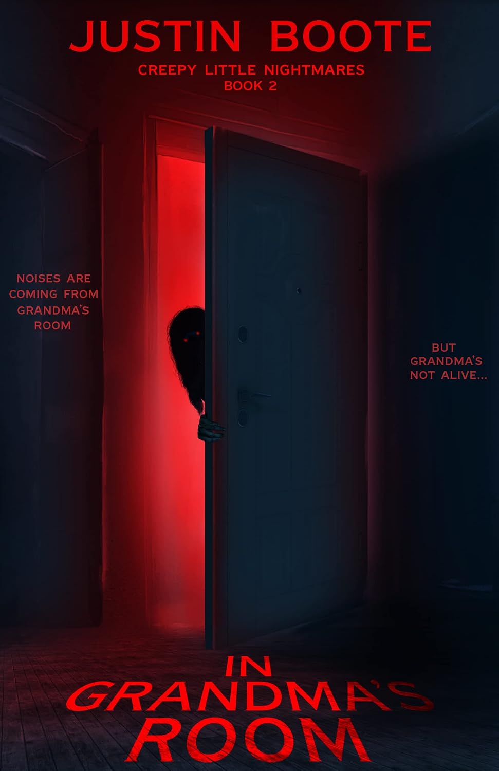 In Grandma's Room: (Creepy Little Nightmares - Book #2) (All-Age Horror) poster