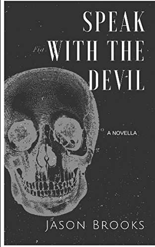 Speak With the Devil: A Novella poster