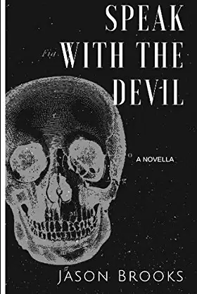 Speak With the Devil: A Novella poster