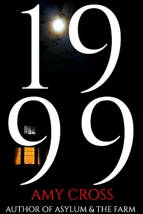 1999 (The Haunting of Hadlow House Book 12) poster