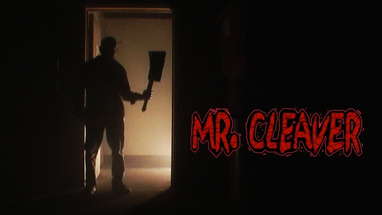 Mr. Cleaver (Horror, 2018 Trailer) poster