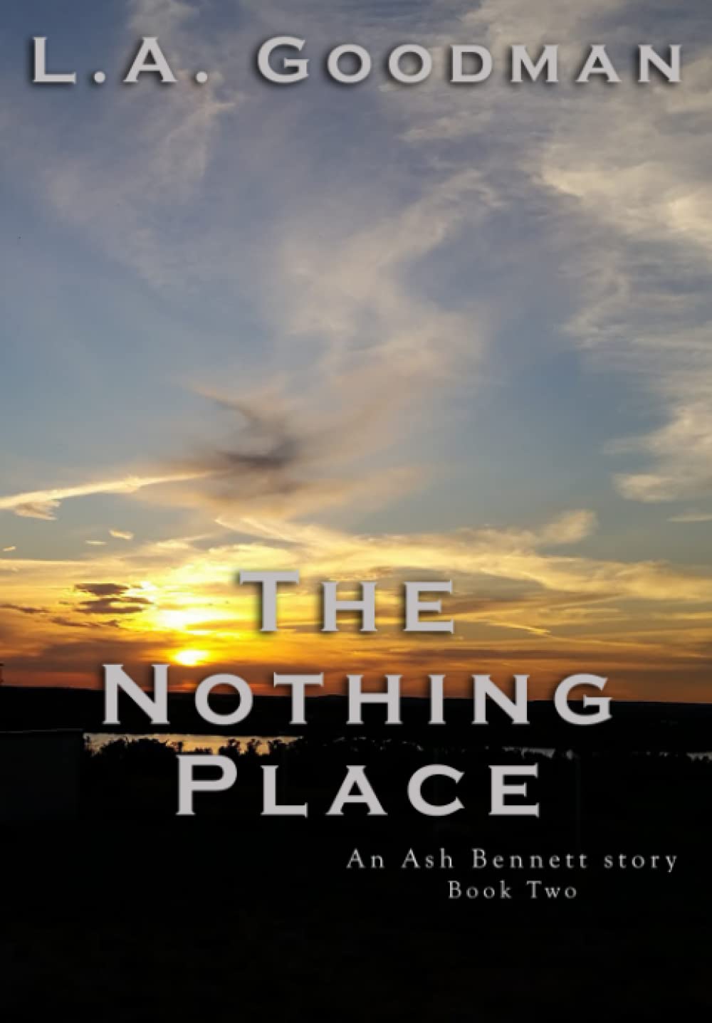 The Nothing Place: an Ash Bennett story, book 2 (The Ash Bennett series) poster