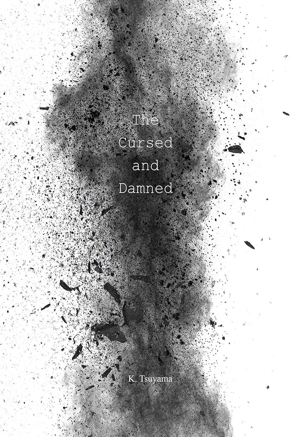 The Cursed and Damned (Of Bones and Demon Limbs Book 2) poster