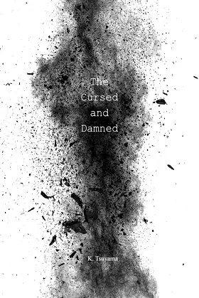 The Cursed and Damned (Of Bones and Demon Limbs Book 2) poster