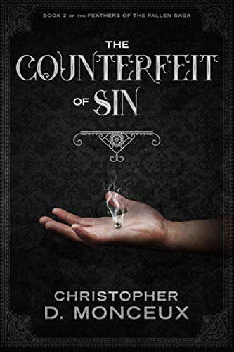 The Counterfeit of Sin: Book 2 in the Feathers of the Fallen Series poster