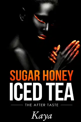 Sugar Honey Iced Tea: The After Taste poster